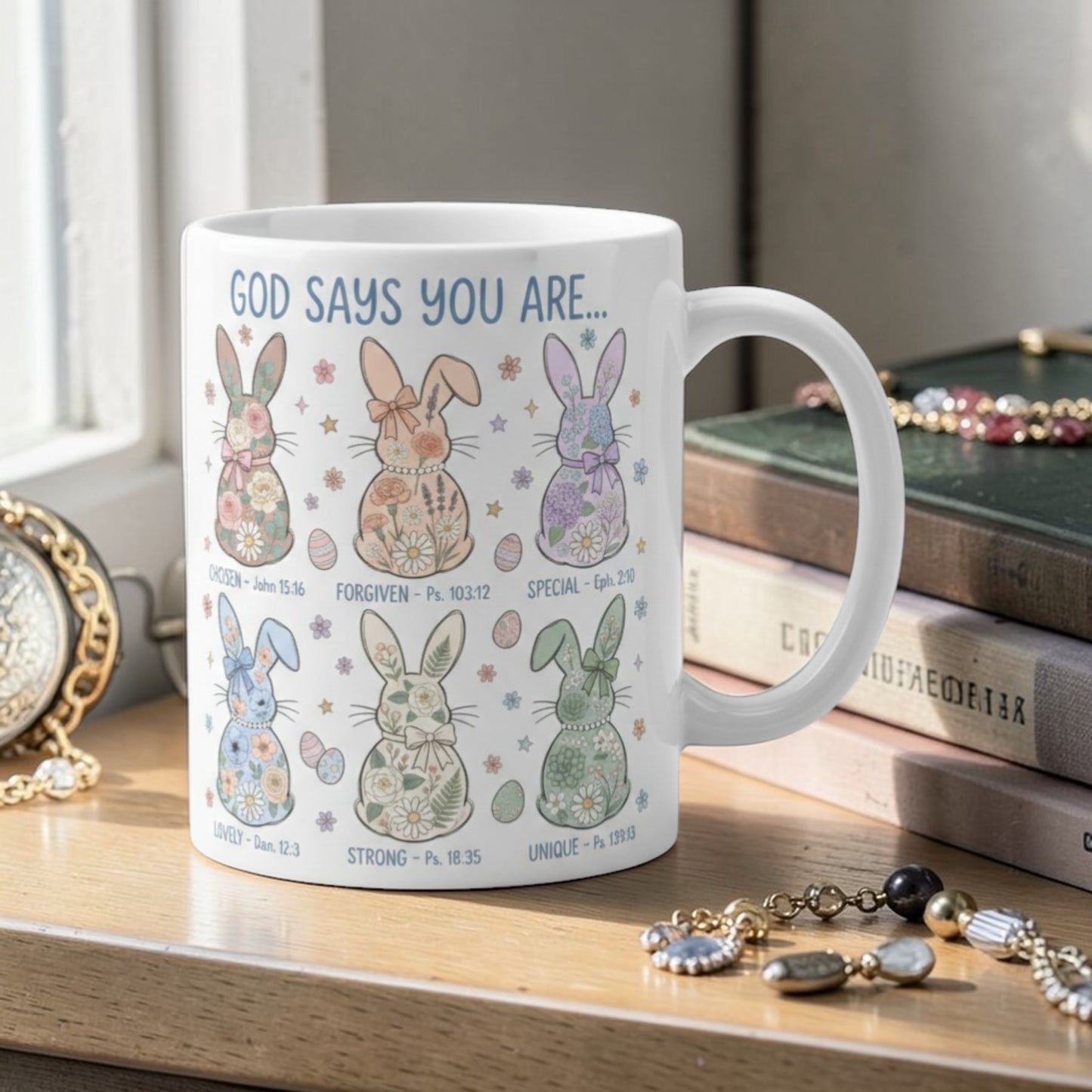 God Says You Are Faith Based Easter Bunny - Creramic Mug