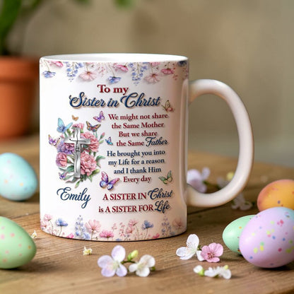 Sister In Christ - Personalized Mug