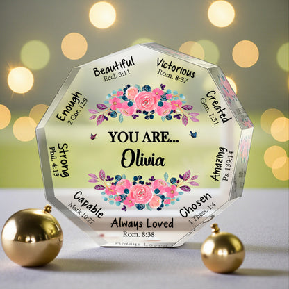You Are -  Personalized Acrylic Plaque