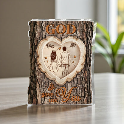 God Gave Me You - Acrylic Plaque