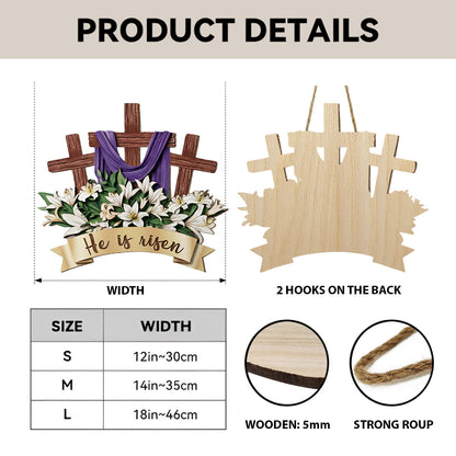 He Is Risen - Wooden Door Sign