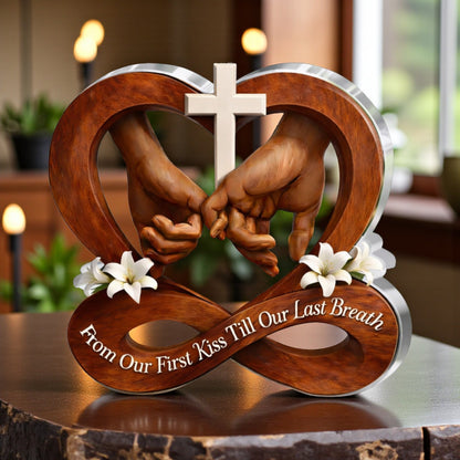 From Our First Kiss Till Our Last Breath - Acrylic Plaque