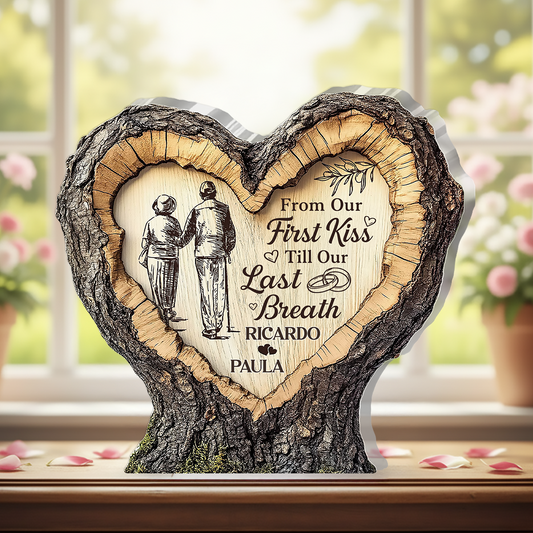 From Our First Kiss Till Our Last Breath - Personalized Acrylic Plaque