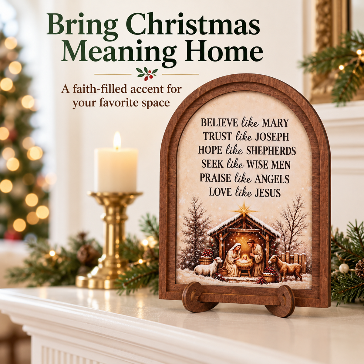 Believe Like Mary Wooden Arched Tabletop Sign