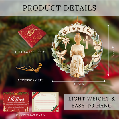 God Says I Am Ornament