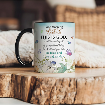 Good Morning This Is God - Personalized Ceramic Mug