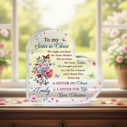 A Sister In Christ Is A Sister For Life - Heart Shape Acrylic Plaque