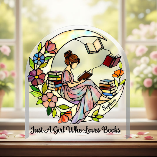 Just A Girl Who Loves Books - Personalized Acrylic Plaque