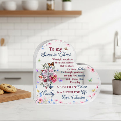 A Sister In Christ Is A Sister For Life - Heart Shape Acrylic Plaque