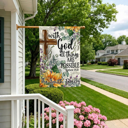 With God All Things Are Possible - Personalized Garden Flag