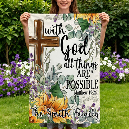 With God All Things Are Possible - Personalized Garden Flag