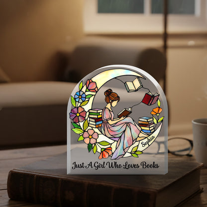 Just A Girl Who Loves Books - Personalized Acrylic Plaque
